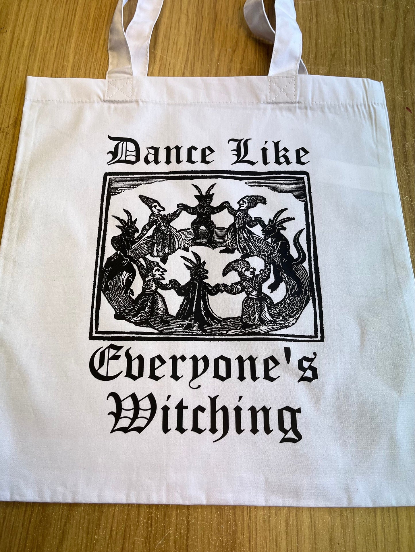 Dance Like Everyone’s Witching Tote Bag - Cotton