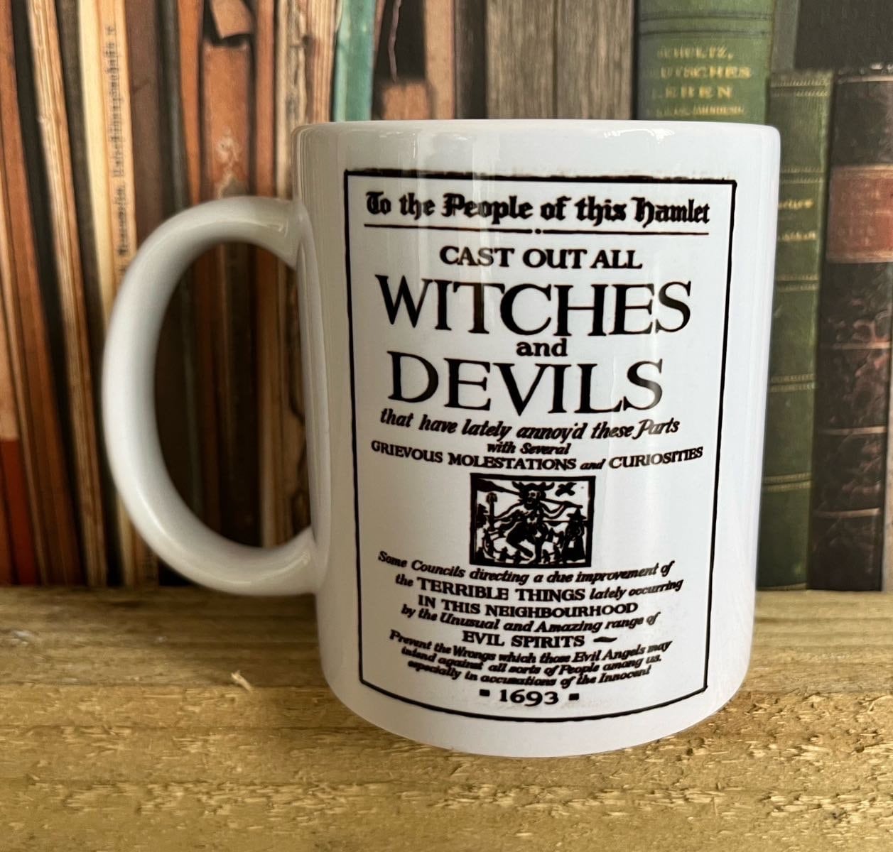 Cast out witches and devils mug