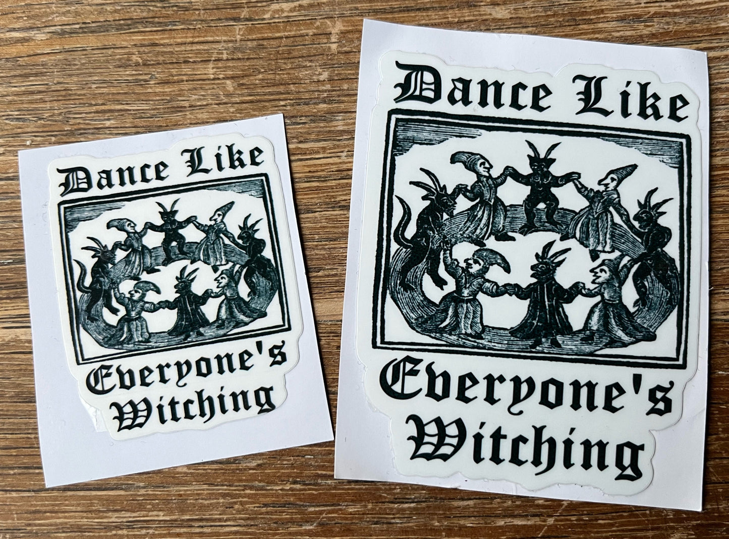 Dance like everyone's witching