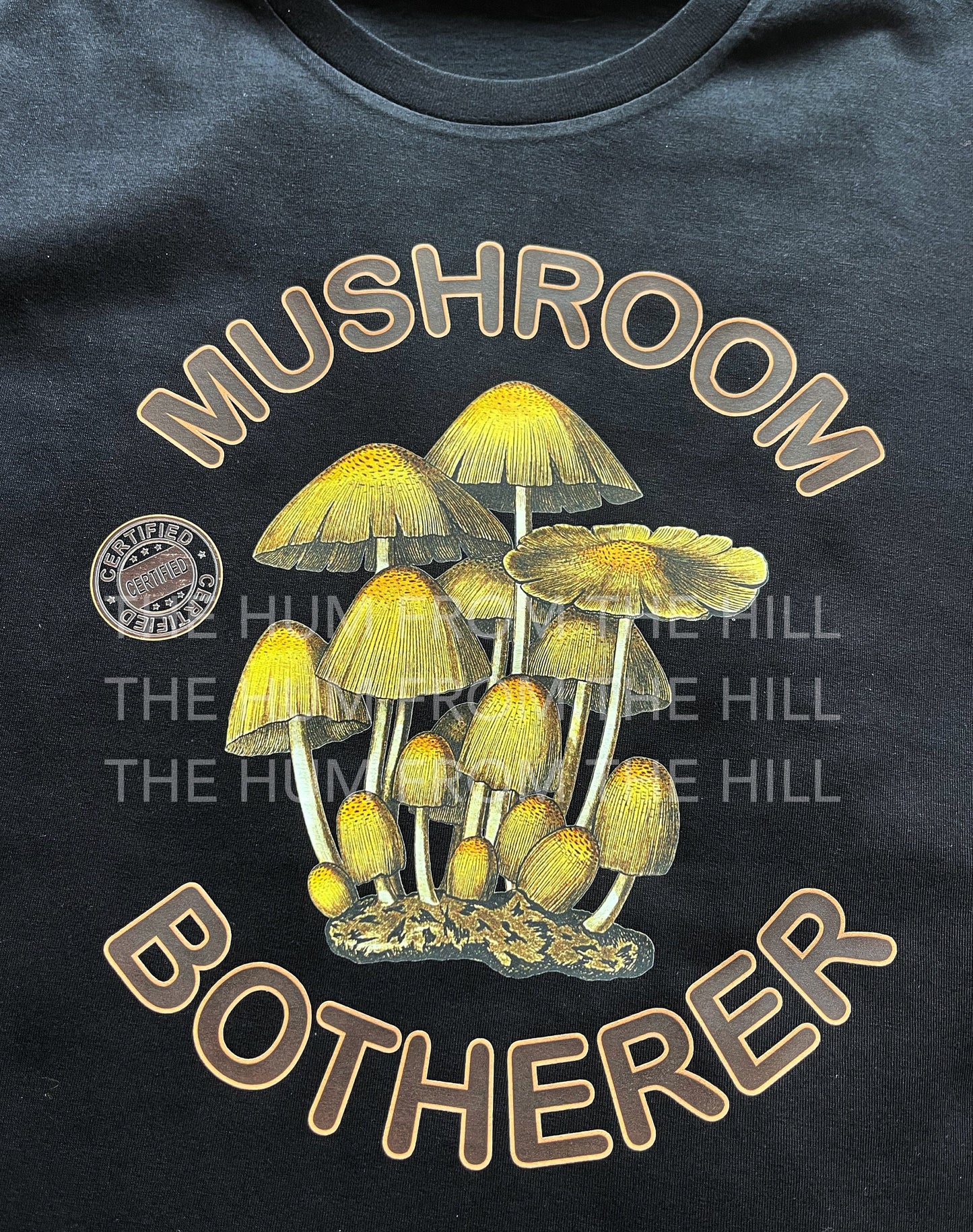 LADIES T Shirt - Certified Mushroom Botherer