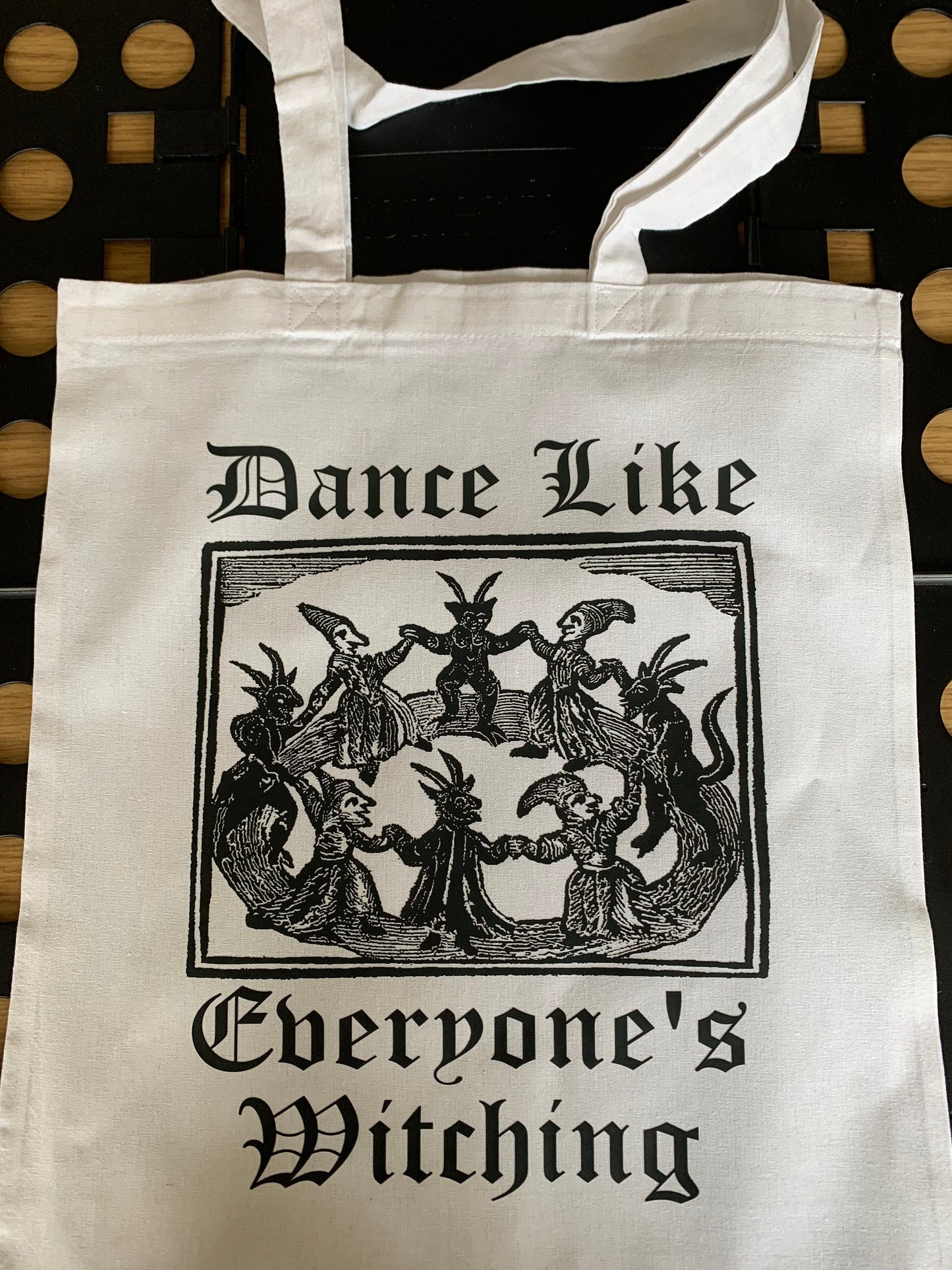 Dance Like Everyone’s Witching Tote Bag - Cotton
