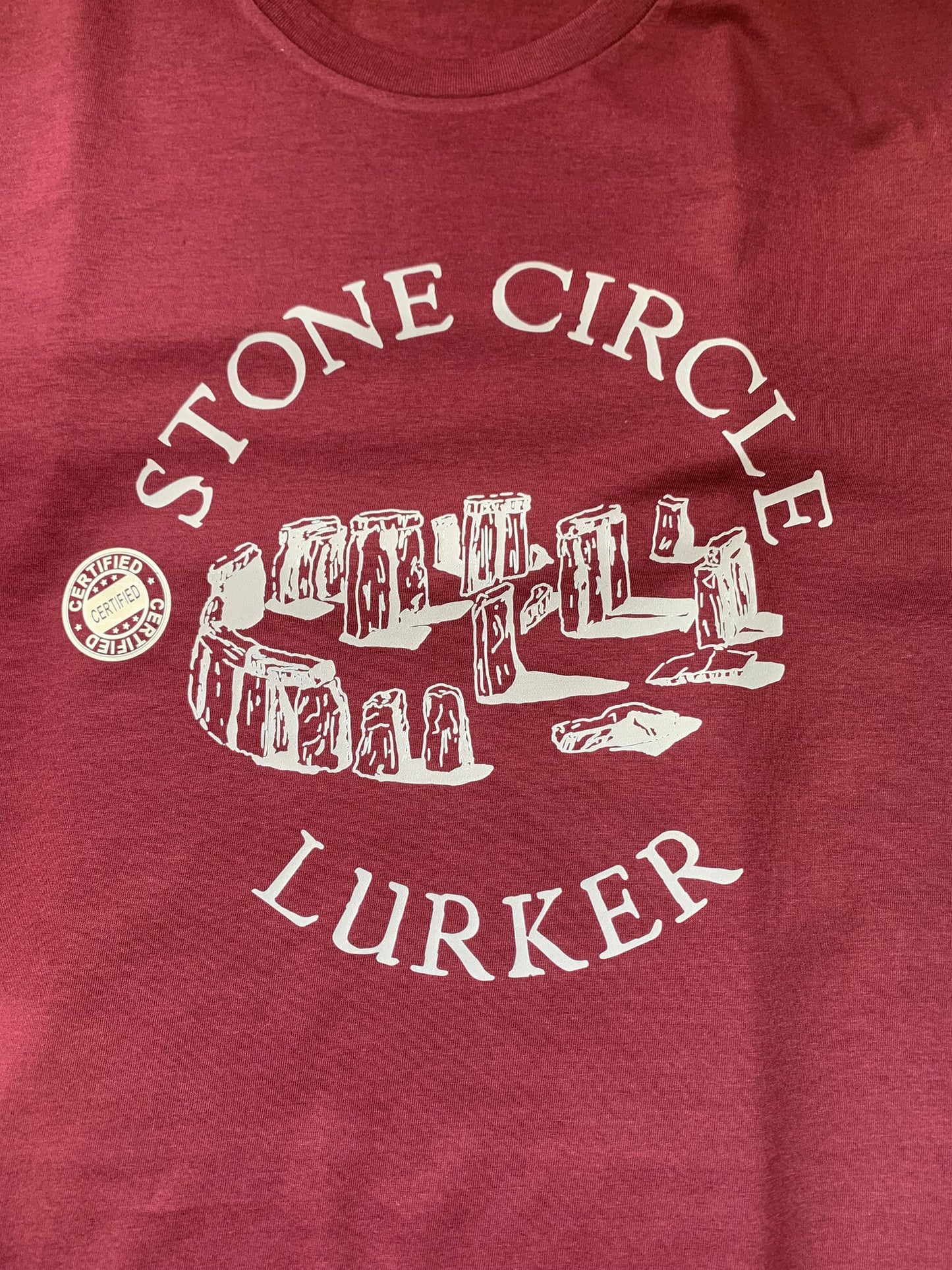 UNISEX T Shirt - Certified Stone Circle Lurker