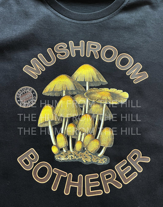 LADIES T Shirt - Certified Mushroom Botherer