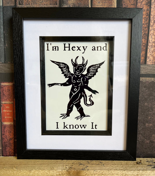 I’m Hexy and I Know It Framed Print